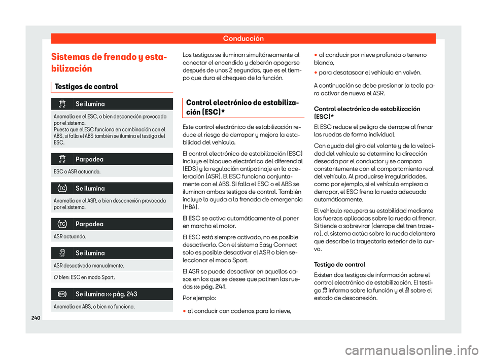 Seat Arona 2019  Manual del propietario (in Spanish) Conducci