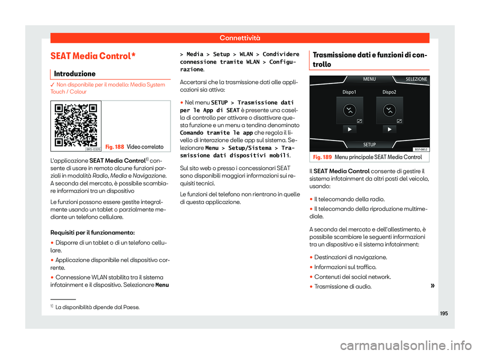 Seat Arona 2019  Manuale del proprietario (in Italian) Connettivit
