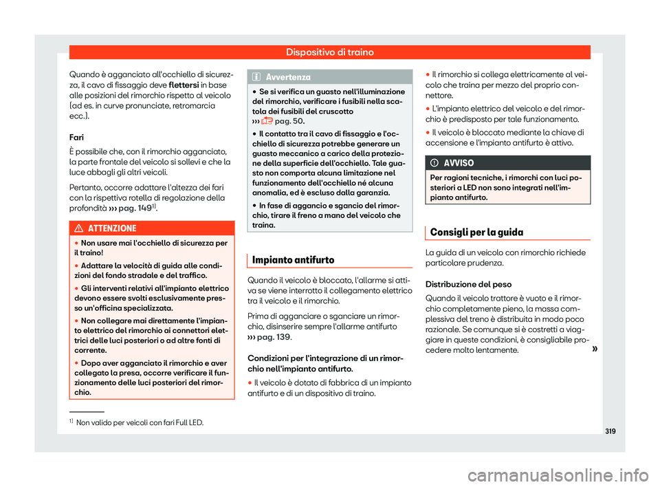 Seat Arona 2019  Manuale del proprietario (in Italian) Dispositivo di traino
Quando 