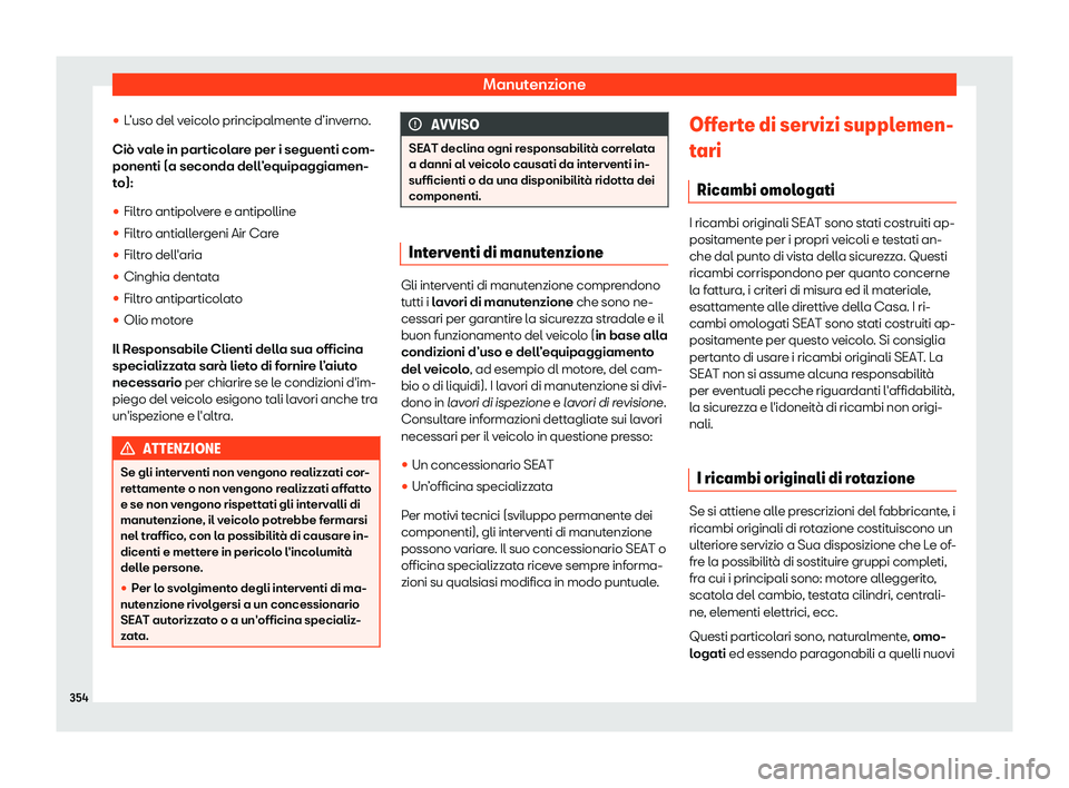 Seat Arona 2019  Manuale del proprietario (in Italian) Manutenzione
