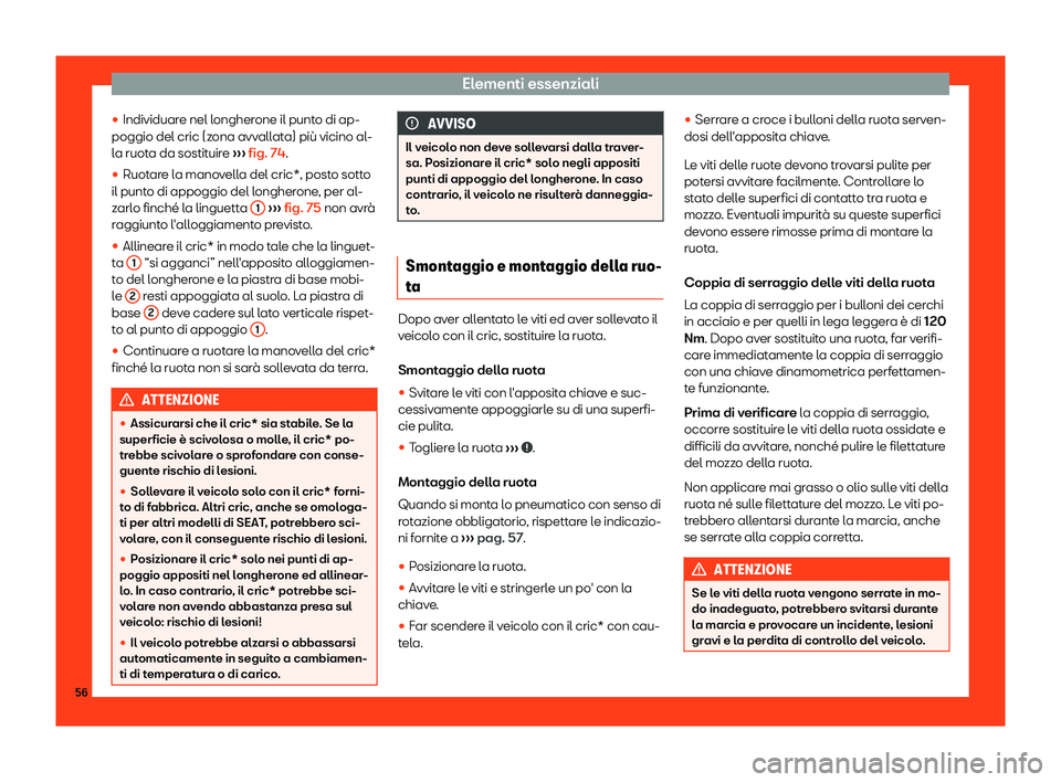 Seat Arona 2019  Manuale del proprietario (in Italian) Elementi essenziali
