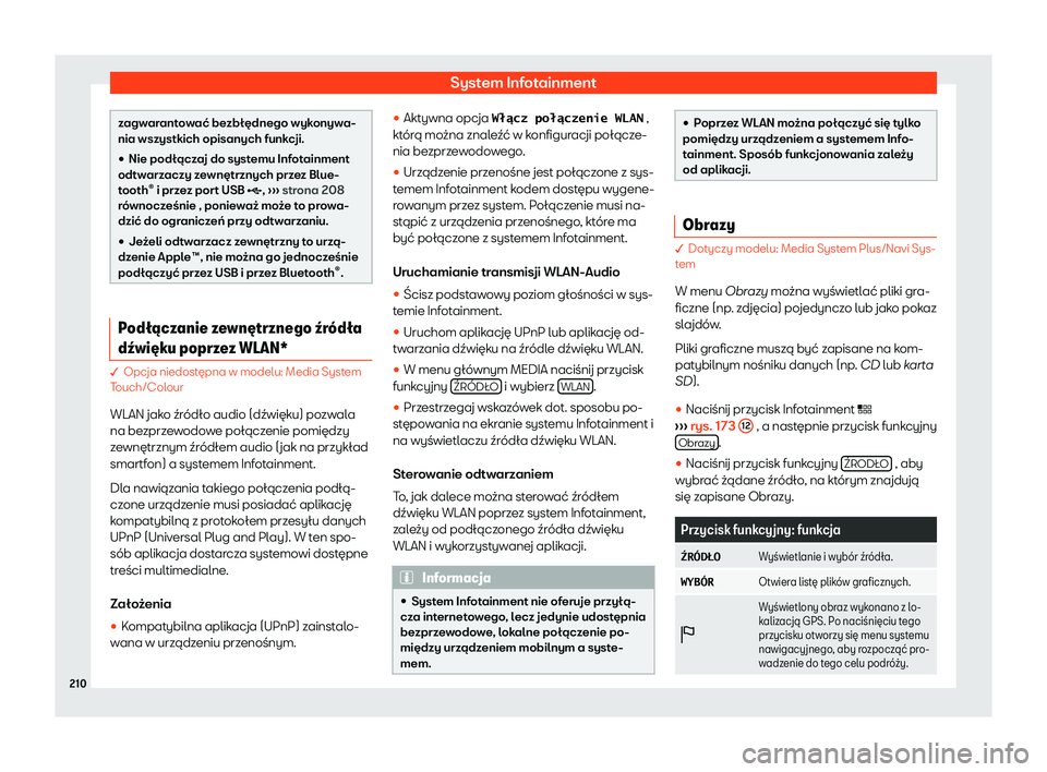 Seat Arona 2019  Instrukcja Obsługi (in Polish) System Infotainment
zagwarantowa