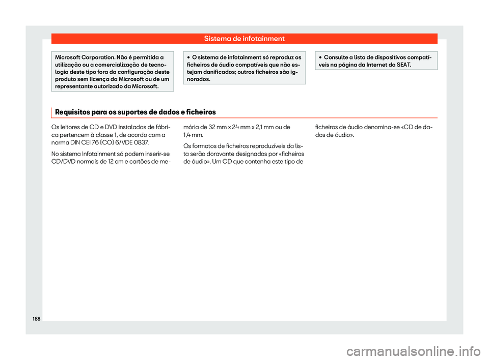 Seat Arona 2019  Manual do proprietário (in Portuguese)  Sistema de infotainment
Microsoft Corporation. N
