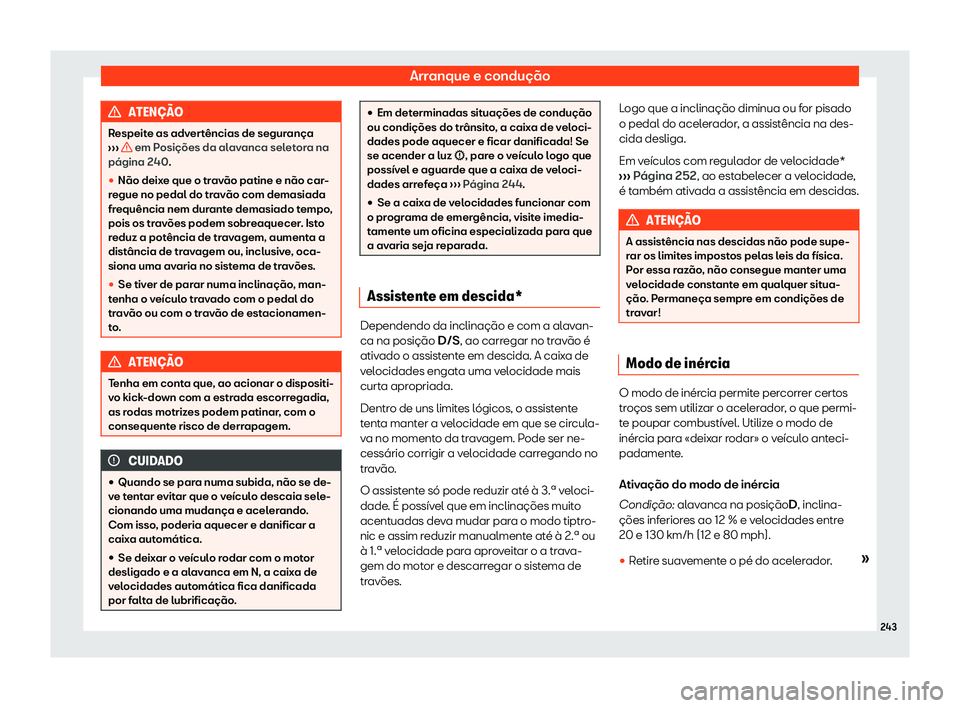 Seat Arona 2019  Manual do proprietário (in Portuguese)  Arranque e condu