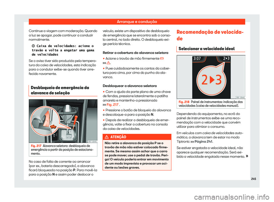 Seat Arona 2019  Manual do proprietário (in Portuguese)  Arranque e condu