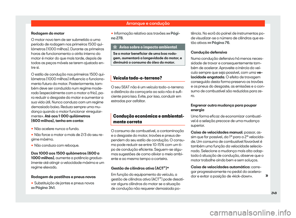Seat Arona 2019  Manual do proprietário (in Portuguese)  Arranque e condu