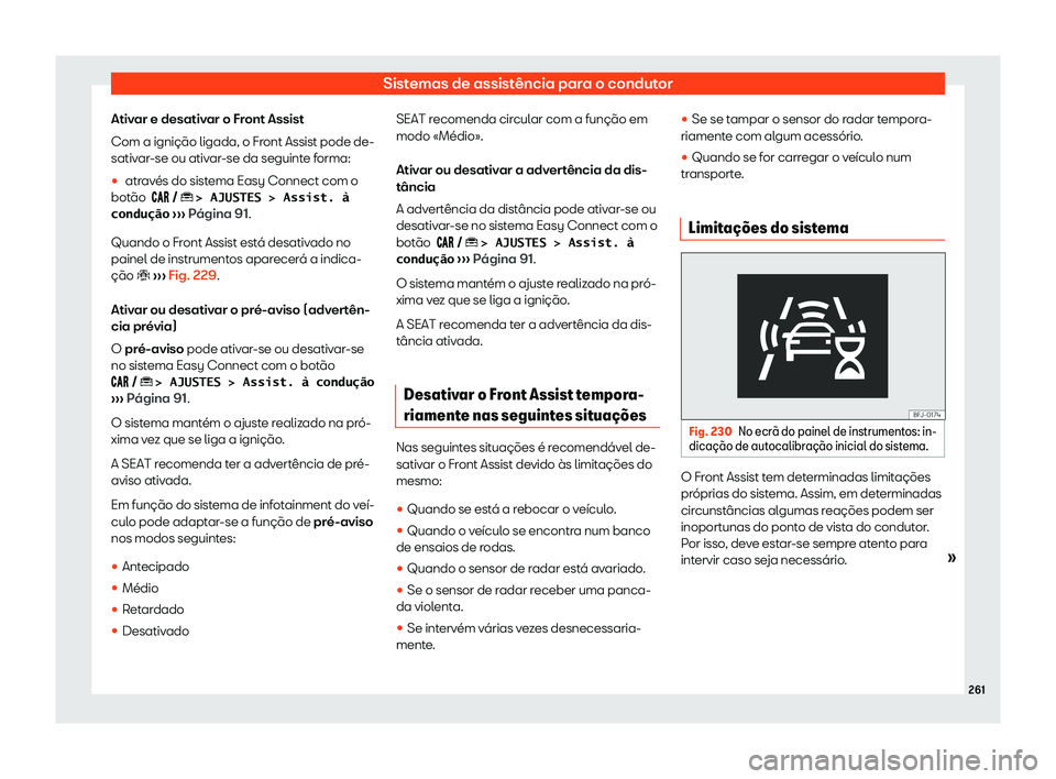 Seat Arona 2019  Manual do proprietário (in Portuguese)  Sistemas de assist