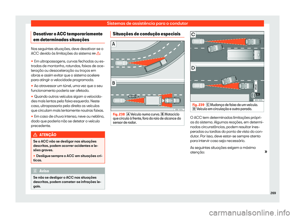 Seat Arona 2019  Manual do proprietário (in Portuguese)  Sistemas de assist