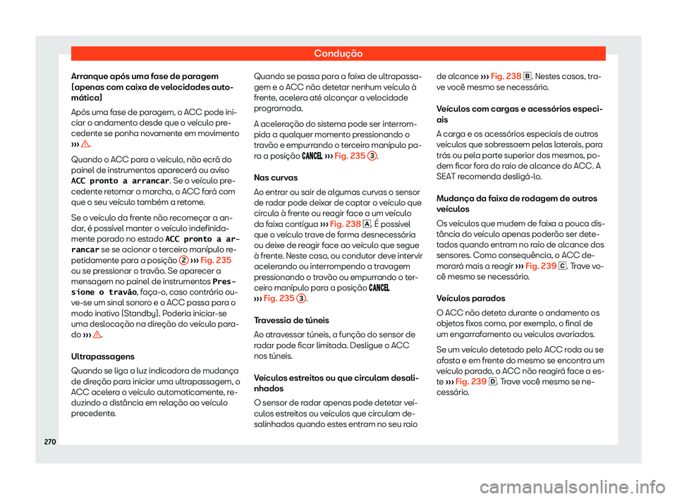 Seat Arona 2019  Manual do proprietário (in Portuguese)  Condu