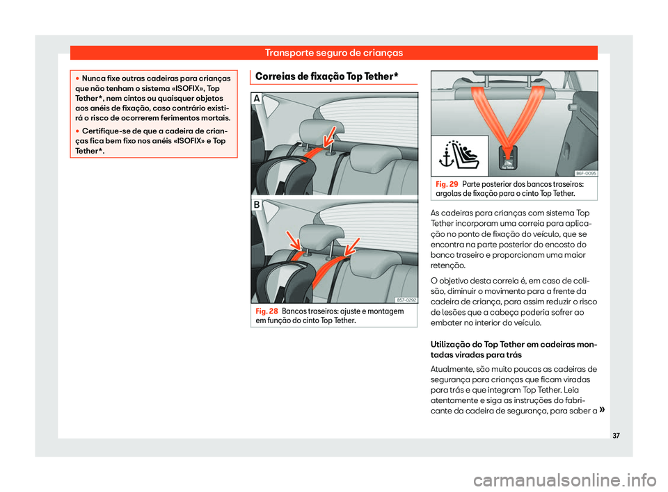 Seat Arona 2019  Manual do proprietário (in Portuguese)  Transporte seguro de crian