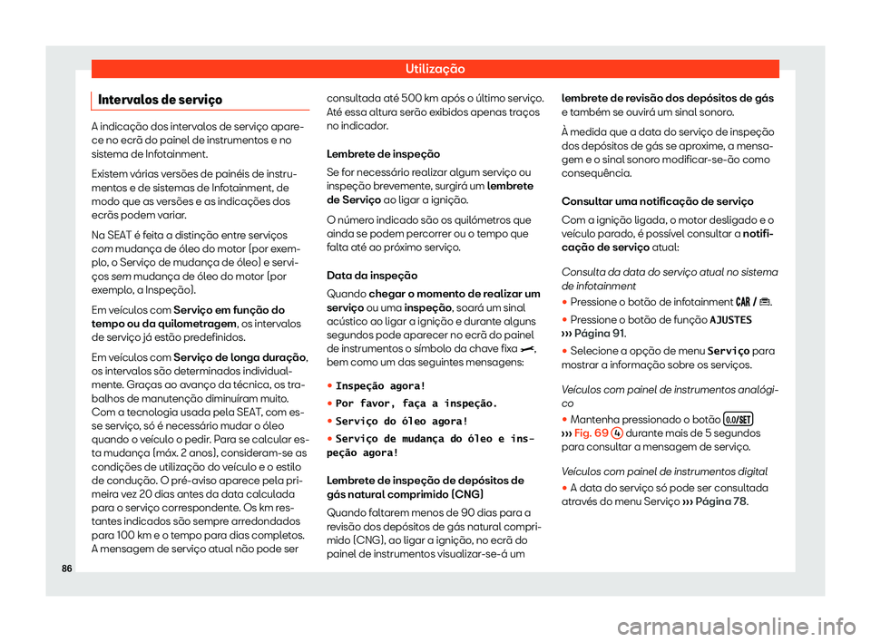 Seat Arona 2019  Manual do proprietário (in Portuguese)  Utiliza