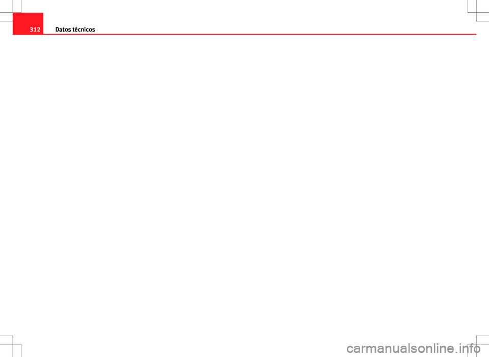 Seat Altea 2013  Manual del propietario (in Spanish) 312Datos técnicos 