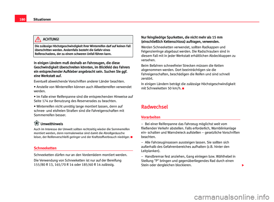 Seat Cordoba 2005 Betriebsanleitung (in German) 180Situationen
I
In
n eei
in
ni
ig
ge
en
n LLä
än
nd
de
er
rn
n mmu
uß
ß dde
es
sh
ha
al
lb
b aan
n FFa
ah
hr
rz
ze
eu
ug
ge
en
n,
, ddi
ie
e ddi
ie
es
se
e
G Ge
es
sc
ch
hw
wi
in
nd
di
ig
gk
ke
e Seat Cordoba 2005 Betriebsanleitung (in German) 180Situationen
I
In
n eei
in
ni
ig
ge
en
n LLä
än
nd
de
er
rn
n mmu
uß
ß dde
es
sh
ha
al
lb
b aan
n FFa
ah
hr
rz
ze
eu
ug
ge
en
n,
, ddi
ie
e ddi
ie
es
se
e
G Ge
es
sc
ch
hw
wi
in
nd
di
ig
gk
ke
e