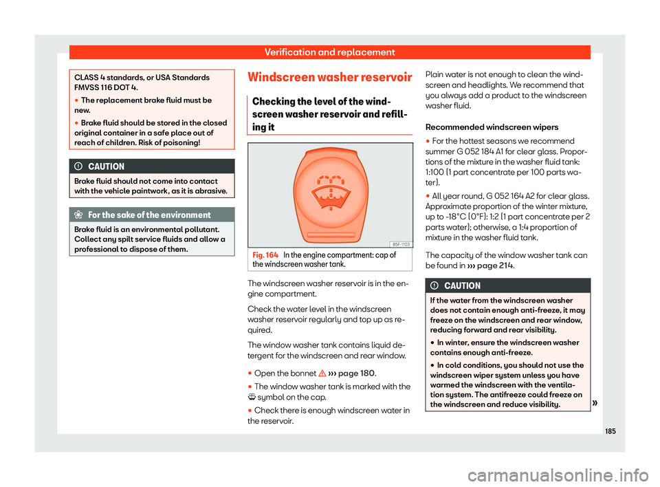 Seat Mii electric 2019  Owners Manual Verification and replacement
CLASS 4 standards, or USA Standards
FMVSS 1
16 DO
T 4.
