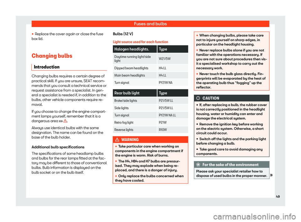 Seat Mii electric 2020  Owners manual Fuses and bulbs
