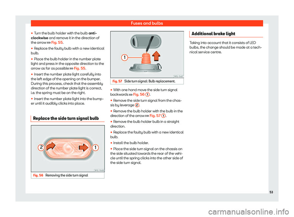 Seat Mii electric 2020  Owners manual Fuses and bulbs
