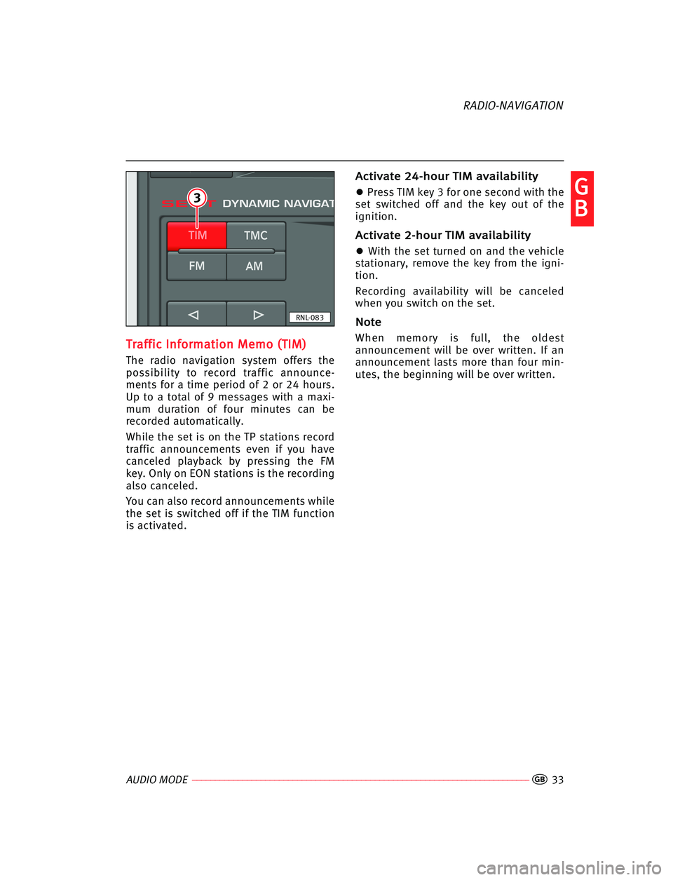 Seat Ibiza 5D 2008  Radio System RADIO-NAVIGATION AUDIO MODE–––––––––––––––––––––––––––––––––––––––––––––––––––––––––––––––