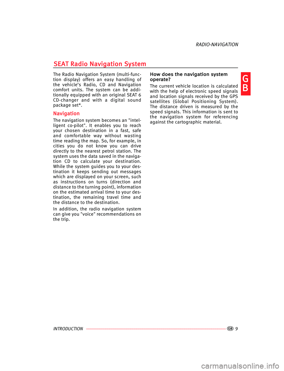 Seat Ibiza 5D 2007  Radio System RADIO-NAVIGATION INTRODUCTION ––––––––––––––––––––––––––––––––––––––––––––––––––––––––––––––