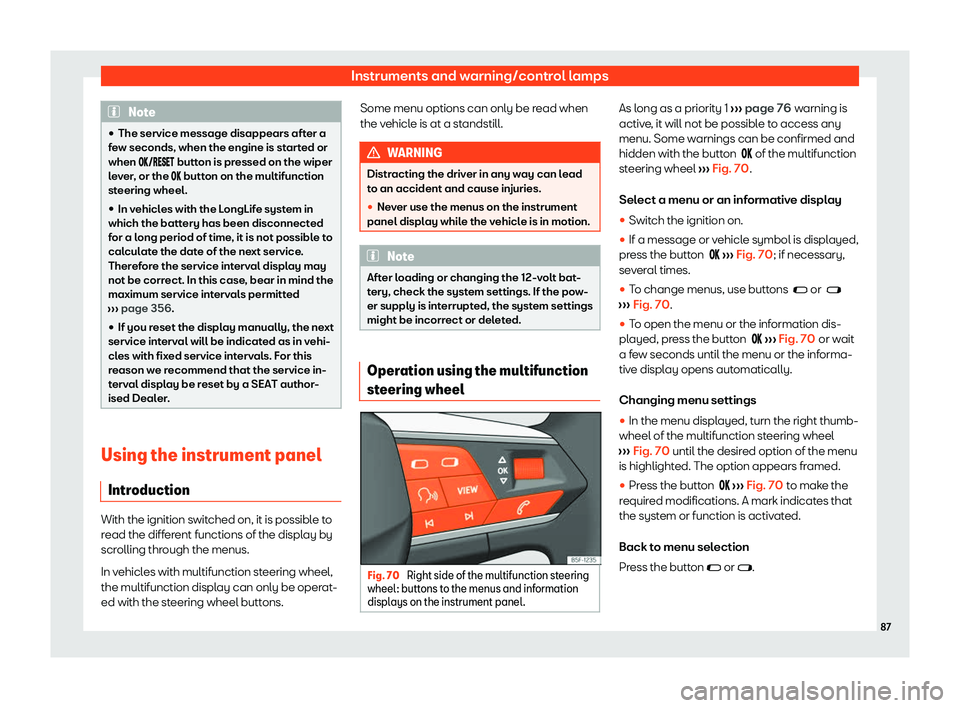 Seat Leon Sportstourer 2020  Owners manual Instruments and warning/control lamps
Note
