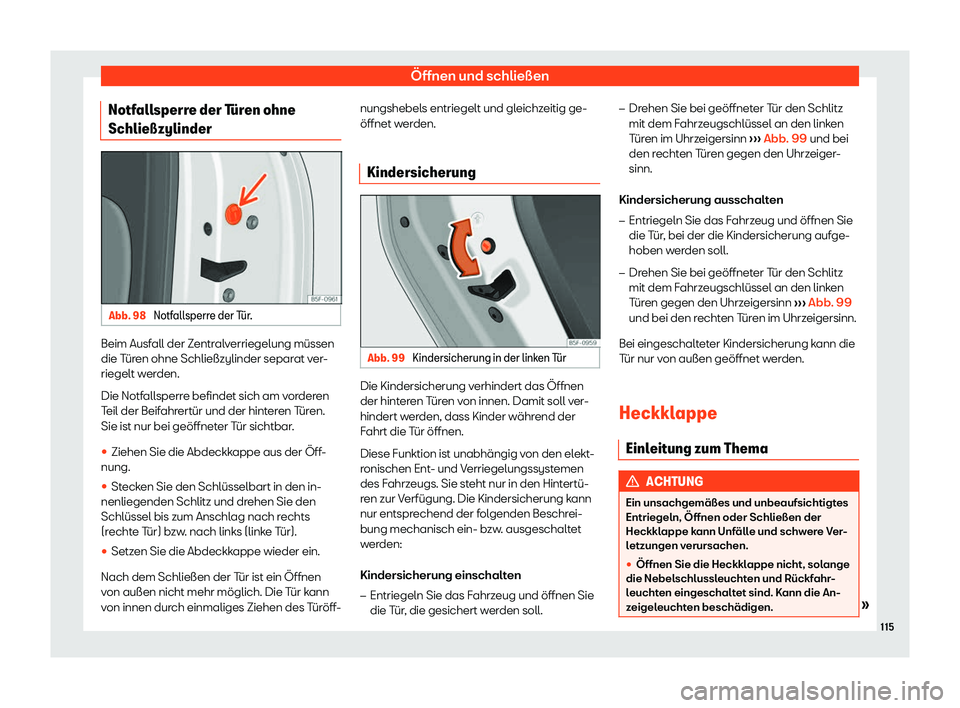 Seat Ateca 2020  Betriebsanleitung (in German) Öffnen und schließen
Notfallsperre der T