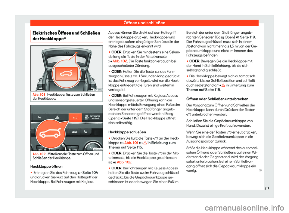 Seat Ateca 2020  Betriebsanleitung (in German) Öffnen und schließen
Elektrisches 