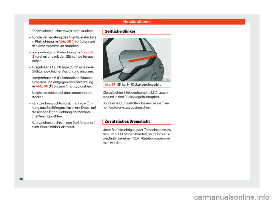 Seat Ateca 2020  Betriebsanleitung (in German) Notsituationen
�
