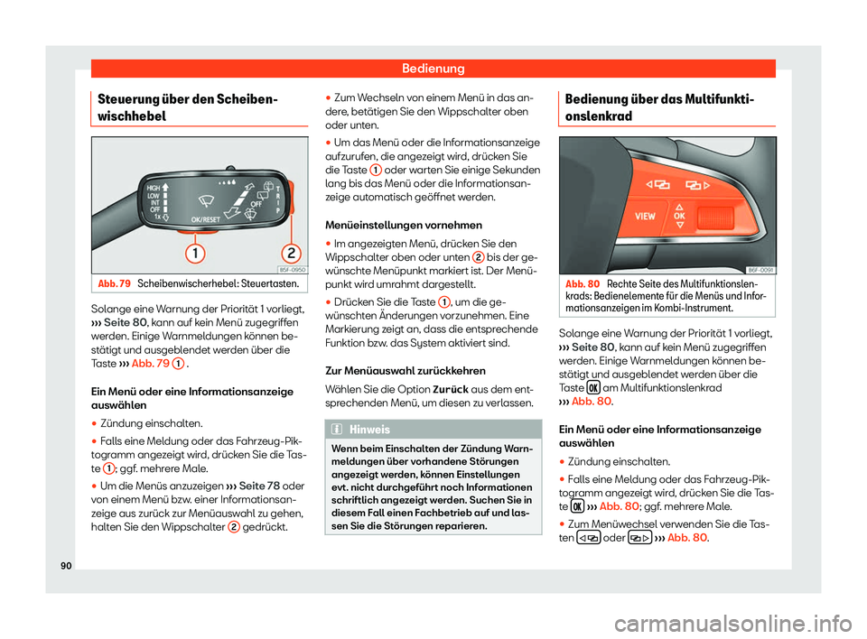 Seat Ateca 2020  Betriebsanleitung (in German) Bedienung
Steuerung 