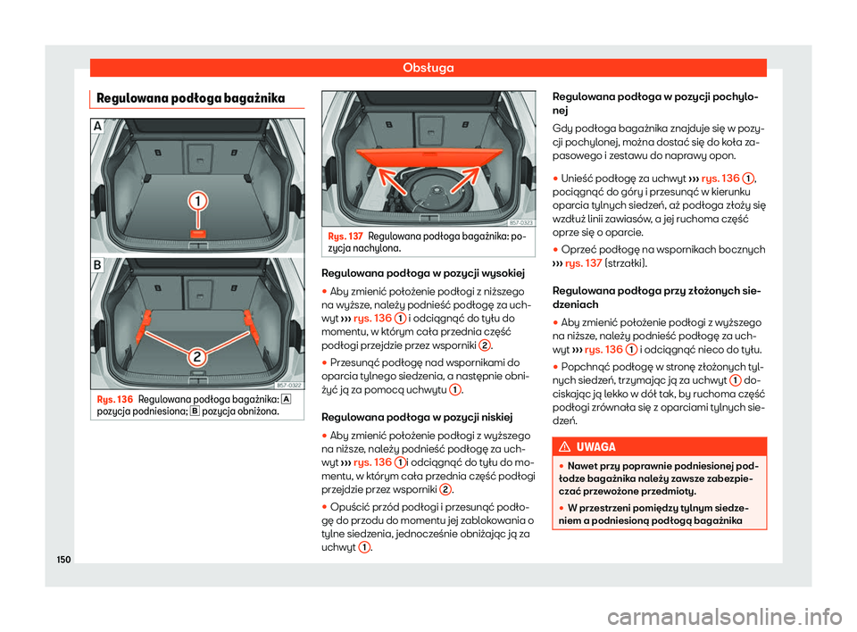 Seat Ateca 2020  Instrukcja Obsługi (in Polish) Obsługa
Regulowana pod