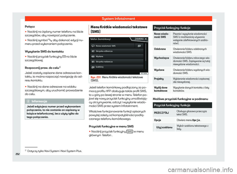 Seat Ateca 2020  Instrukcja Obsługi (in Polish) System Infotainment
Połącz
