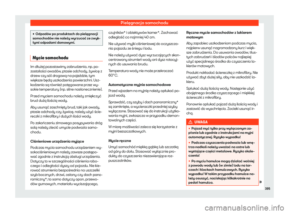 Seat Ateca 2020  Instrukcja Obsługi (in Polish) Pielęgnacja samochodu
