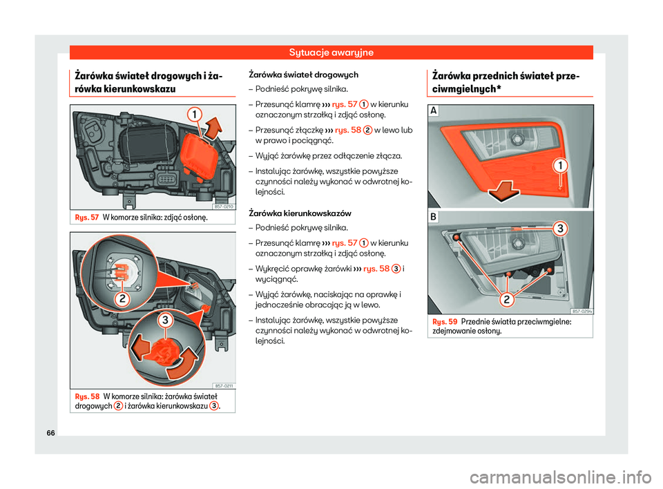 Seat Ateca 2020  Instrukcja Obsługi (in Polish) Sytuacje awaryjne
