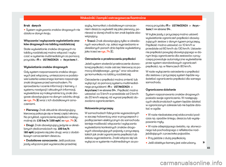 Seat Ateca 2020  Instrukcja Obsługi (in Polish) Wskaźniki i lampki ostrzegawcze/kontrolne
�B�r�a�k� �d�a�n�y�c�h
