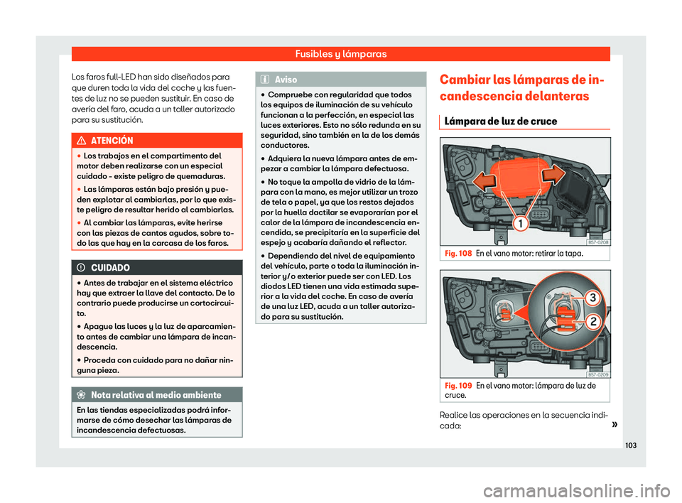 Seat Ateca 2019  Manual del propietario (in Spanish) Fusibles y l