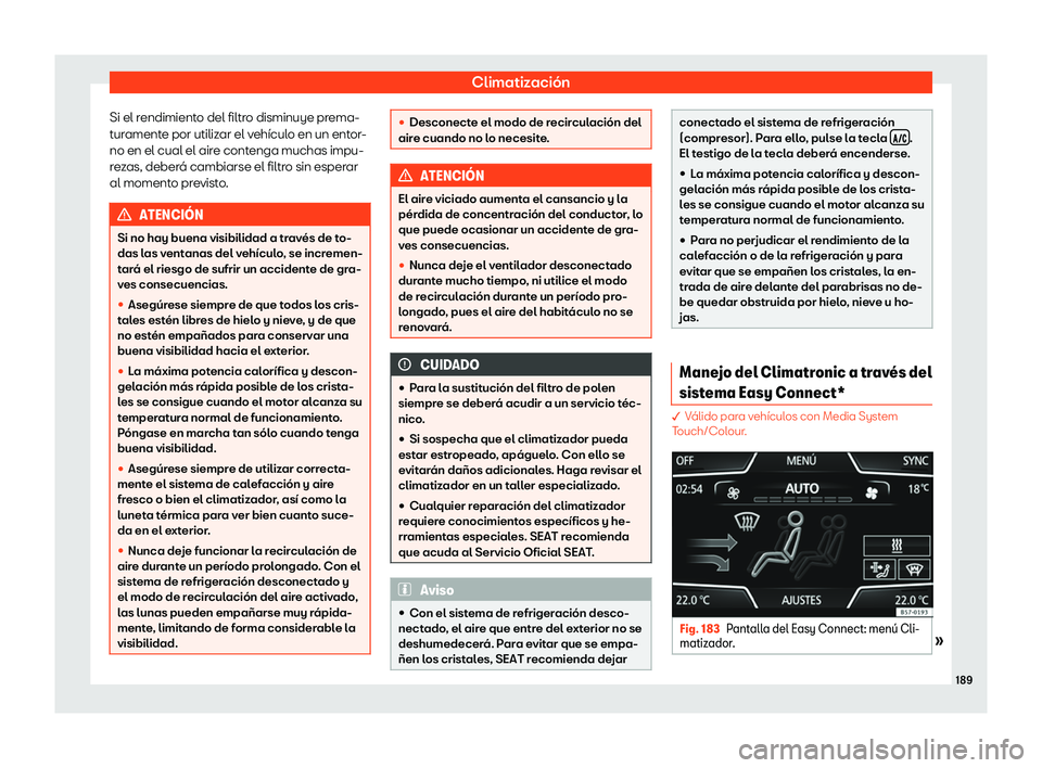 Seat Ateca 2019  Manual del propietario (in Spanish) Climatizaci