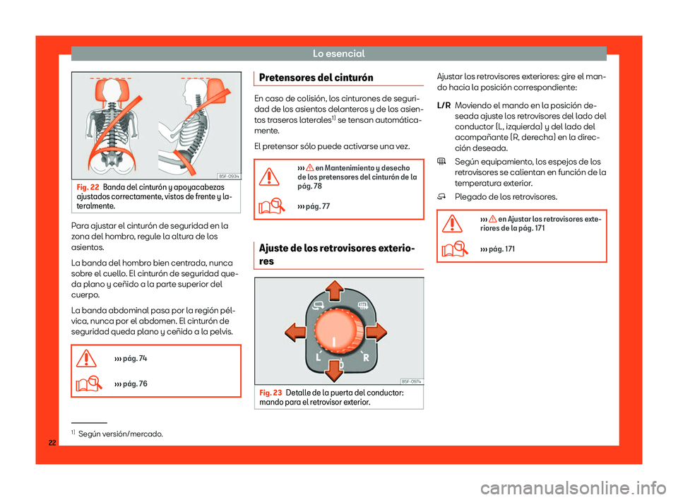 Seat Ateca 2019  Manual del propietario (in Spanish) Lo esencial
Fig. 22
Banda del cintur