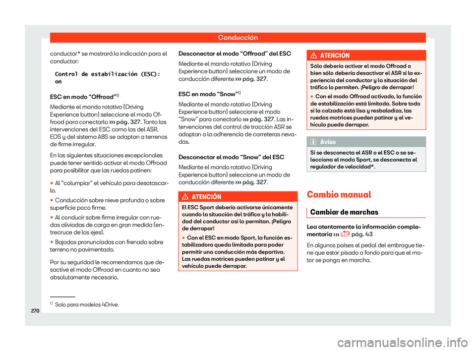 Seat Ateca 2019  Manual del propietario (in Spanish) Conducci