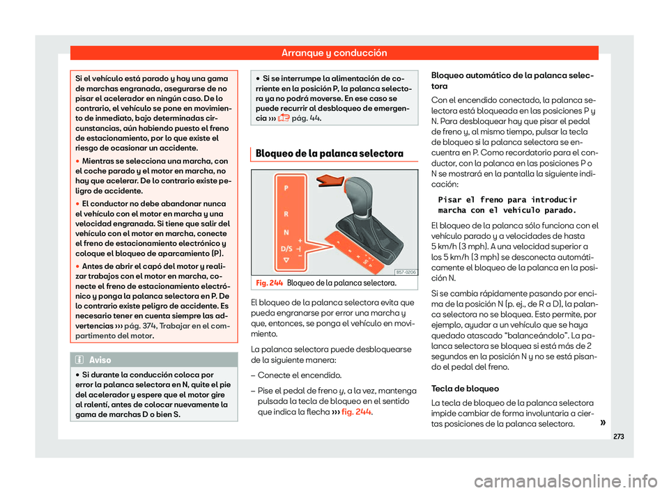 Seat Ateca 2019  Manual del propietario (in Spanish) Arranque y conducci