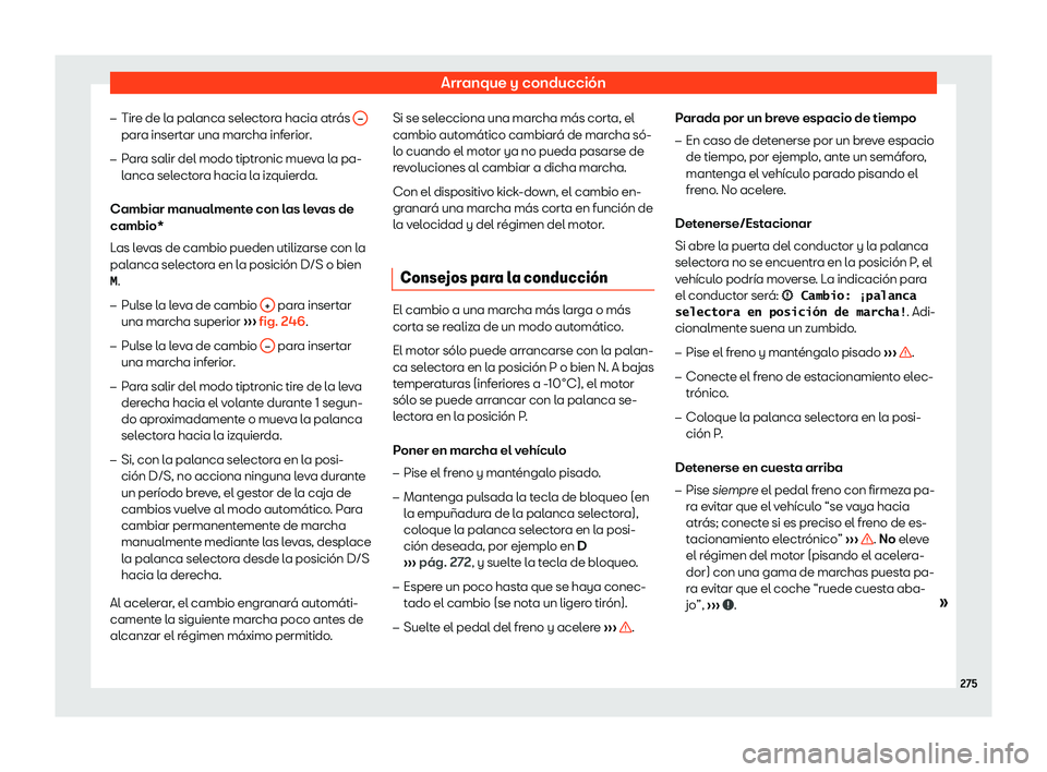 Seat Ateca 2019  Manual del propietario (in Spanish) Arranque y conducci