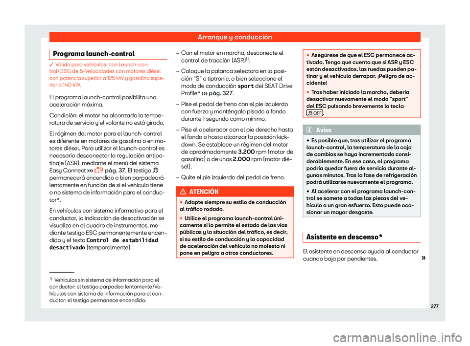 Seat Ateca 2019  Manual del propietario (in Spanish) Arranque y conducci