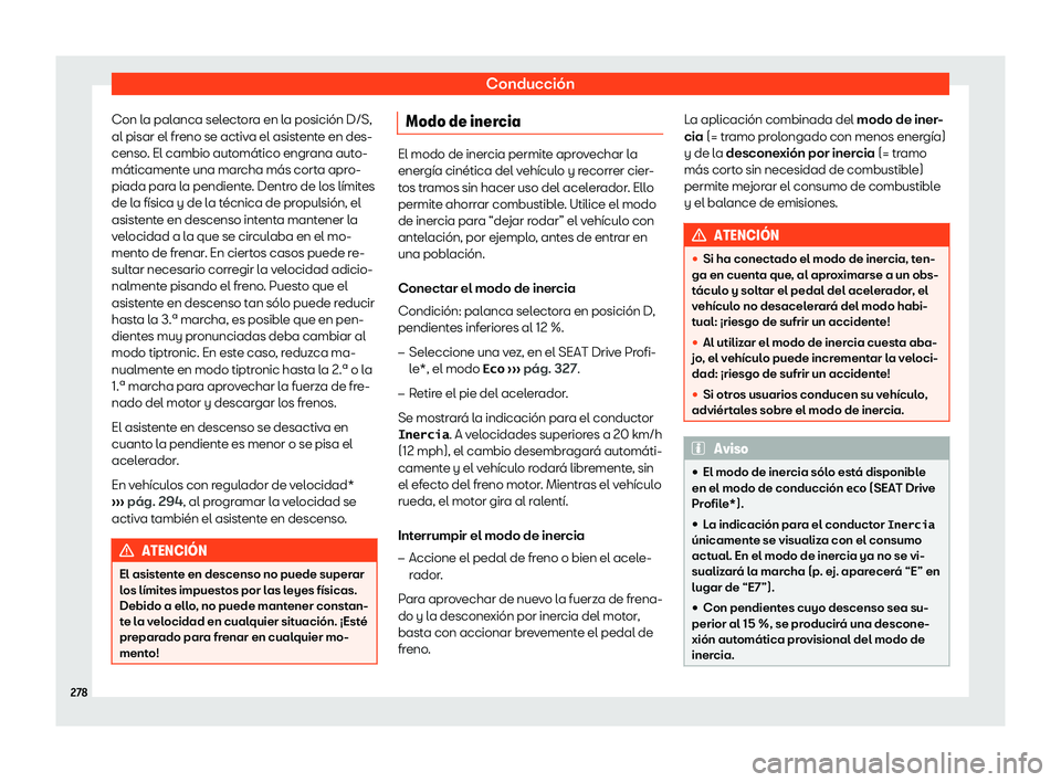 Seat Ateca 2019  Manual del propietario (in Spanish) Conducci