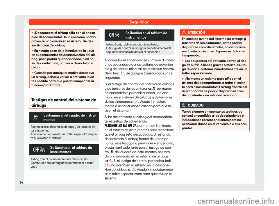 Seat Ateca 2019  Manual del propietario (in Spanish) Seguridad
