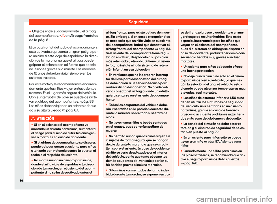 Seat Ateca 2019  Manual del propietario (in Spanish) Seguridad
