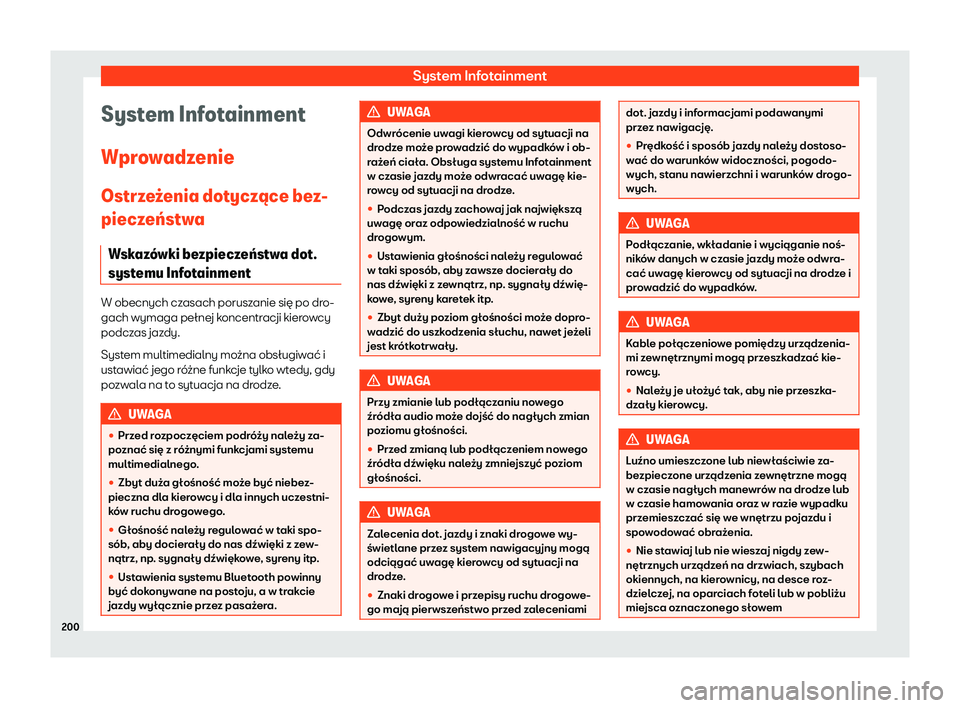 Seat Ateca 2019  Instrukcja Obsługi (in Polish) System Infotainment
System Infotainment
W pr
o
wadzenie
Ostrze