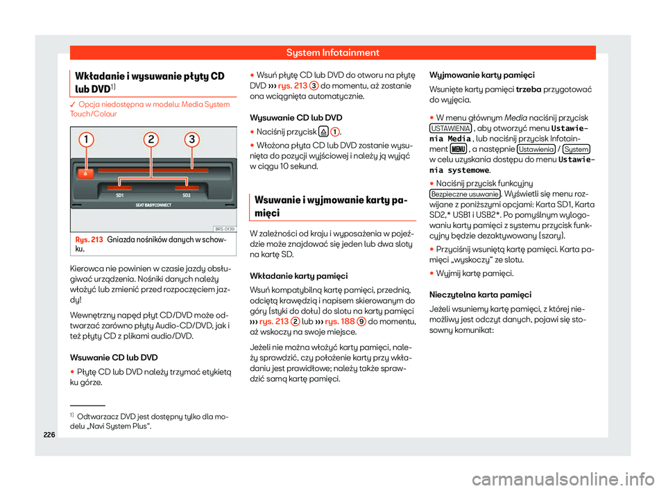Seat Ateca 2019  Instrukcja Obsługi (in Polish) System Infotainment
Wk