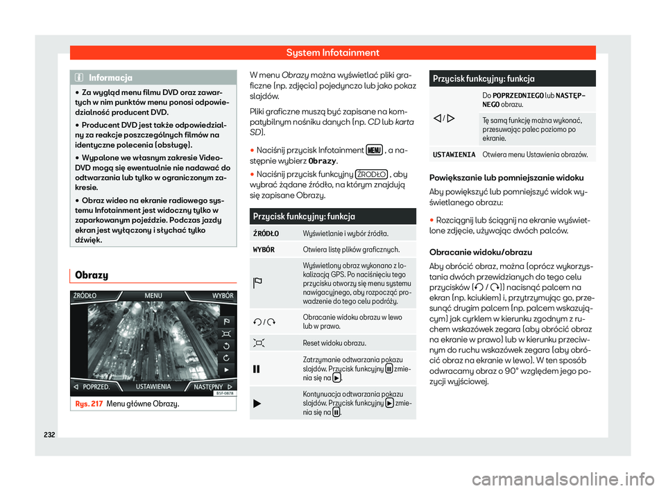 Seat Ateca 2019  Instrukcja Obsługi (in Polish) System Infotainment
Informacja
