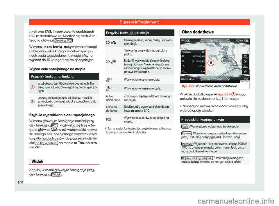 Seat Ateca 2019  Instrukcja Obsługi (in Polish) System Infotainment
