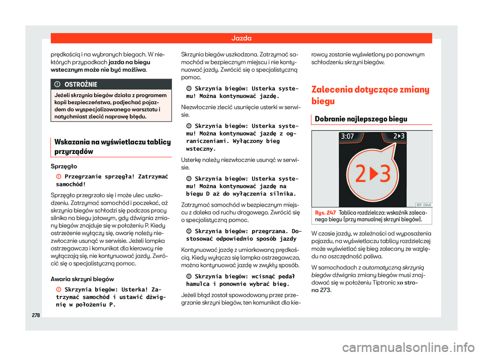 Seat Ateca 2019  Instrukcja Obsługi (in Polish) Jazda
pr