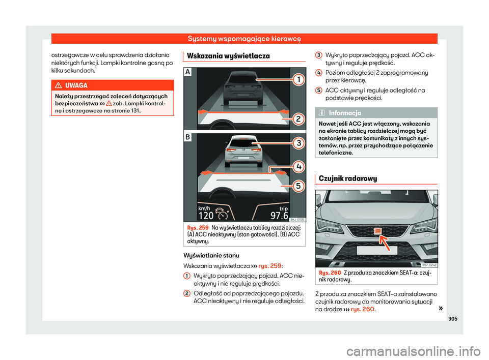 Seat Ateca 2019  Instrukcja Obsługi (in Polish) Systemy wspomagaj