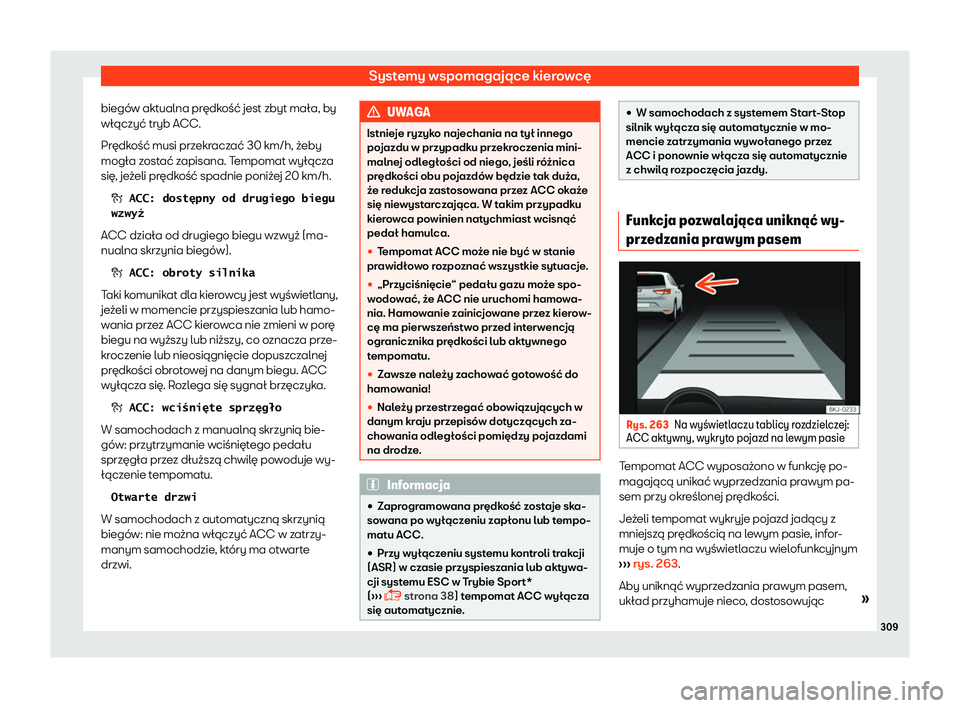Seat Ateca 2019  Instrukcja Obsługi (in Polish) Systemy wspomagaj