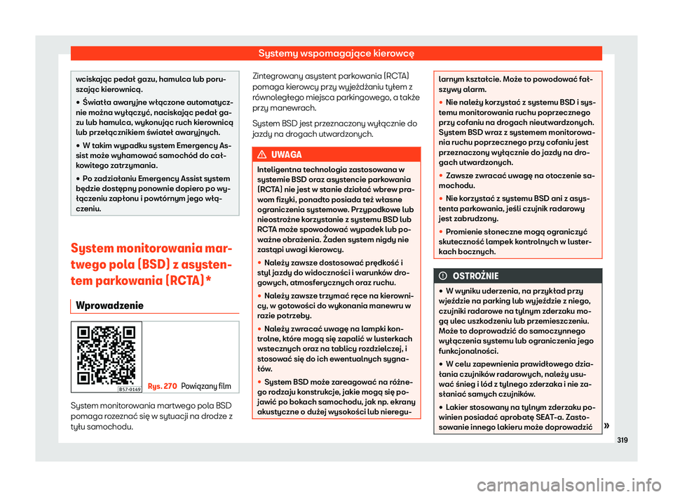Seat Ateca 2019  Instrukcja Obsługi (in Polish) Systemy wspomagaj